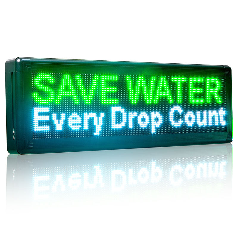 LED sign with 'SAVE WATER Every Drop Count'