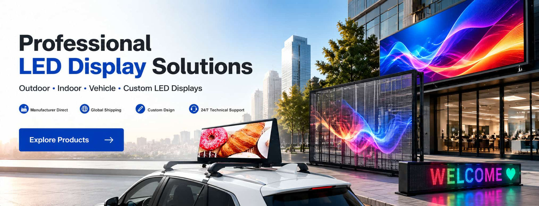Promotional banner for professional LED display solutions, showing a large outdoor LED wall display with colorful wave graphics, a vehicle-mounted LED display screen, and a storefront with a neon 'WELCOME' sign.